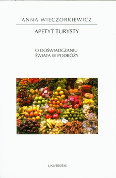 The cover of the book titled: Apetyt turysty