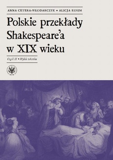 The cover of the book titled: Polskie przekłady Shakespeare'a w XIX wieku. Część II