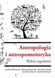 The cover of the book titled: Antropologia i antropomotoryka. Wybór zagadnień