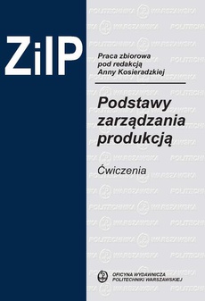 The cover of the book titled: Podstawy zarządzania produkcją. Ćwiczenia
