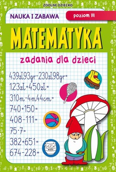The cover of the book titled: Matematyka. Zadania dla dzieci. Poziom III