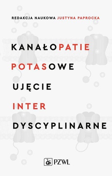 Обложка книги под заглавием:Kanałopatie potasowe Ujęcie interdyscyplinarne