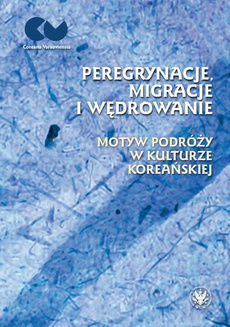 Обкладинка книги з назвою:Peregrynacje, migracje i wędrowanie