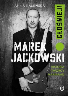 Обложка книги под заглавием:Marek Jackowski. Głośniej!