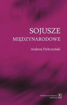 The cover of the book titled: Sojusze międzynarodowe