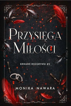 Okładka książki o tytule: Przysięga Miłości. Krwawe Rozgrywki. Tom 2