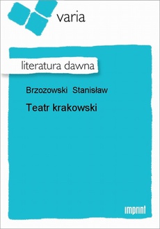 Okładka książki o tytule: Teatr krakowski