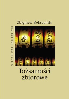 The cover of the book titled: Tożsamości zbiorowe
