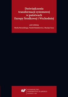 The cover of the book titled: Doświadczenia transformacji systemowej w państwach Europy Środkowej i Wschodniej