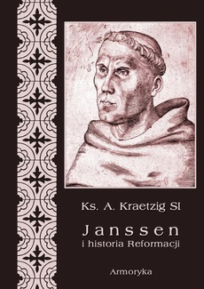Okładka książki o tytule: Janssen i historia Reformacji