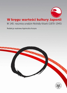 The cover of the book titled: W kręgu wartości i kultury Japonii