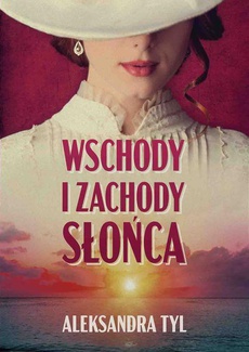 The cover of the book titled: Wschody i zachody słońca