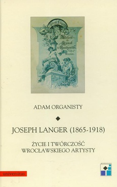 Обкладинка книги з назвою:Joseph Langer 1865-1918 t.22