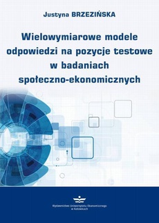 Okładka książki o tytule: Wielowymiarowe modele odpowiedzi na pozycje testowe w badaniach społeczno-ekonomicznych