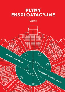 The cover of the book titled: Płyny eksploatacyjne. Część I