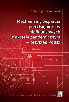 The cover of the book titled: Mechanizmy wsparcia przedsiębiorstw niefinansowych w okresie pandemicznym ― przykład Polski