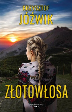 The cover of the book titled: Złotowłosa