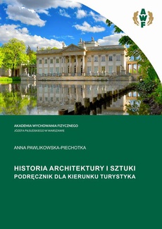 Обложка книги под заглавием:HISTORIA ARCHITEKTURY I SZTUKI. PODRĘCZNIK DLA KIERUNKU TURYSTYKA