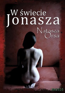 Обложка книги под заглавием:W świecie Jonasza