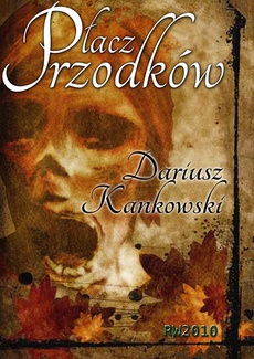 The cover of the book titled: Płacz przodków