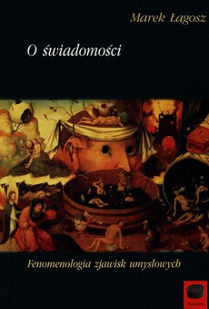 The cover of the book titled: O świadomości
