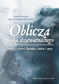 The cover of the book titled: Oblicza wieku dziewiętnastego