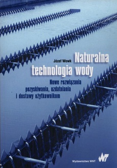 Okładka książki o tytule: Naturalna technologia wody