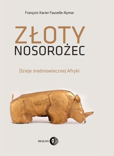 Okładka książki o tytule: Złoty nosorożec