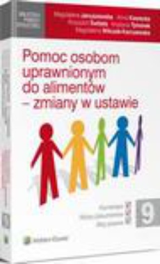 The cover of the book titled: Pomoc osobom uprawnionym do alimentów - zmiany w ustawie
