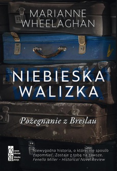Обкладинка книги з назвою:Niebieska walizka. Pożegnanie z Breslau