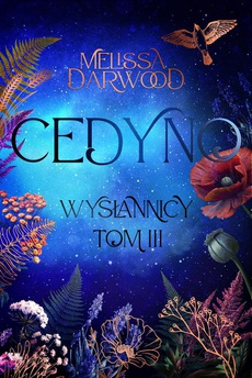 The cover of the book titled: Cedyno. Wysłannicy. Tom 3