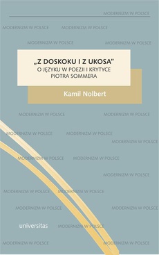 Обкладинка книги з назвою:„Z doskoku i z ukosa”. O języku w poezji i krytyce Piotra Sommera