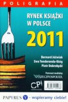 The cover of the book titled: Rynek książki w Polsce 2011. Poligrafia