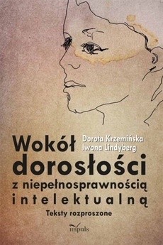 The cover of the book titled: Wokół dorosłości z niepełnosprawnością intelektualną