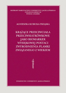 The cover of the book titled: Krążące przeciwciała przeciwsiatkówkowe jako biomarker wysiękowej postaci zwyrodnienia plamki związanego z wiekiem