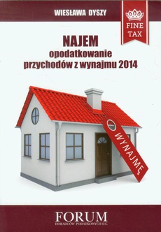 The cover of the book titled: Najem opodatkowanie przychodów z wynajmu 2014