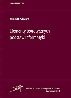 The cover of the book titled: Elementy teoretycznych podstaw informatyki