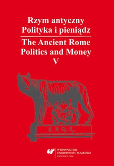 The cover of the book titled: Rzym antyczny. Polityka i pieniądz / The Ancient Rome. Politics and Money. T. 5: Azja Mniejsza w czasach rzymskich / Asia Minor in Roman Times