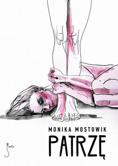The cover of the book titled: Patrzę