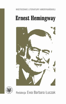 The cover of the book titled: Ernest Hemingway
