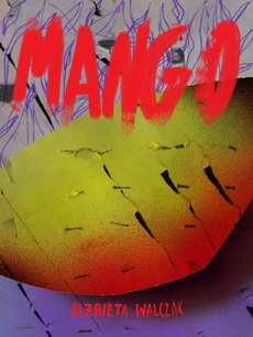 Обкладинка книги з назвою:Mango