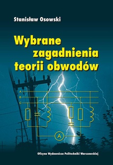 The cover of the book titled: Wybrane zagadnienia teorii obwodów