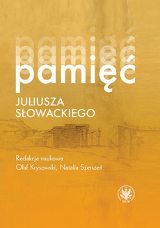 Okładka książki o tytule: Pamięć Juliusza Słowackiego