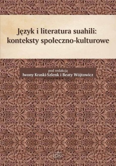 Обложка книги под заглавием:Język i literatura suahili konteksty społeczno-kulturowe