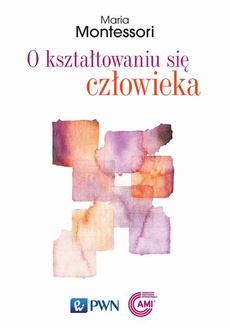 The cover of the book titled: O kształtowaniu się człowieka