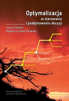 The cover of the book titled: Optymalizacja w sterowaniu i podejmowaniu decyzji