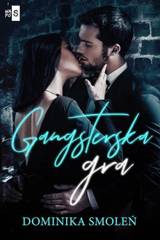 The cover of the book titled: Gangsterska gra