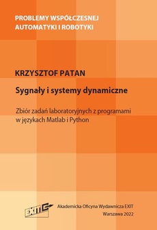 The cover of the book titled: Sygnały i systemy dynamiczne. Zbiór zadań laboratoryjnych z programami w językach Matlab i Python