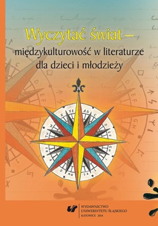 Okładka książki o tytule: Wyczytać świat – międzykulturowość w literaturze dla dzieci i młodzieży