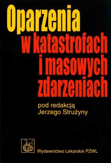 The cover of the book titled: Oparzenia w katastrofach i masowych zdarzeniach